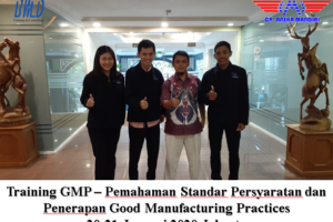 Training GMP – Pemahaman Standar Persyaratan dan Penerapan Good Manufacturing Practices