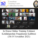In House Online Training Estimasi Ketidakpastian Pengukuran (18-19 November 2021)