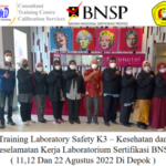 Training Laboratory Safety K3 – Kesehatan dan Keselamatan Kerja Laboratorium Sertifikasi BNSP ( 11,12 Dan 22 Agustus 2022 Di Depok )