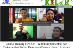 Online Training HACCP – Teknik Implementasi dan Dokumentasi Sistem Keamanan Pangan Hazard Analysis Critical Control Points (06-07 Desember 2021)