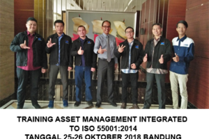 Training Asset Management Integrated to ISO 55001:2014 (25-26 Oktober 2018 Bandung)