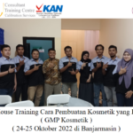 In House Training Cara Pembuatan Kosmetik yang Baik ( GMP Kosmetik ) ( 24-25 Oktober 2022 di Banjarmasin )