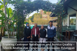 Training Customer Satisfaction and Service Quality – Teknik Analisa dan Pengukuran Kepuasan Pelanggan