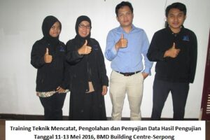 Training Teknik Mencatat, Pengolahan dan Penyajian Data Hasil Pengujian