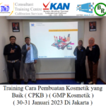Training Cara Pembuatan Kosmetik yang Baik ( CPKB ) ( GMP Kosmetik ) ( 30-31 Januari 2023 Di Jakarta )