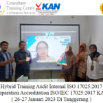 Hybrid Training Audit Internal ISO 17025:2017 (Preparation Accreditation ISO/IEC 17025:2017 KAN) ( 26-27 Januari 2023 Di Tanggerang )