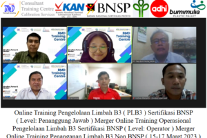 Online Training Pengelolaan Limbah B3 ( PLB3 ) Sertifikasi BNSP ( Level: Penanggung Jawab ) Merger Online Training Operasional Pengelolaan Limbah B3 Sertifikasi BNSP ( Level: Operator ) Merger Online Training Penanganan Limbah B3 Non BNSP ( 15-17 Maret 2023 )
