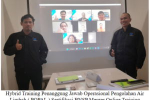 Hybrid Training Penanggung Jawab Operasional Pengolahan Air Limbah ( POPAL ) Sertifikasi BNSP Merger Online Training Operator IPAL ( Instalasi Pengolahan Air Limbah ) Non BNSP ( 27-29 Maret 2023 ) di Tangerang