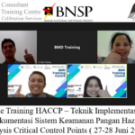 Online Training HACCP – Teknik Implementasi dan Dokumentasi Sistem Keamanan Pangan Hazard Analysis Critical Control Points ( 27-28 Juni 2023 )