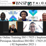Private Online Training ISO 17025 ( Implementasi dan Persiapan Akreditasi ISO/IEC 17025:2017 ) ( 02 September 2023 )