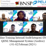 Online Training Internal Audit Integrasi (ISO) QHSE Management System (Auditor) ( 01-02 Februari 2024 )