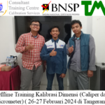 Offline Training Kalibrasi Dimensi (Caliper dan Micrometer) ( 26-27 Februari 2024 di Tangerang )