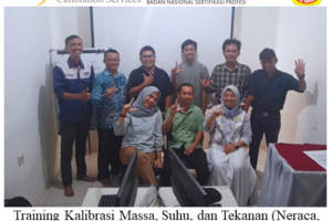 Offline Training Kalibrasi Massa, Suhu, dan Tekanan (Neraca, Termometer dan Presure Gauge) ( 05-07 Agustus 2024 Di Tangerang )